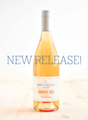 Our Wines – Birch Block Vineyard